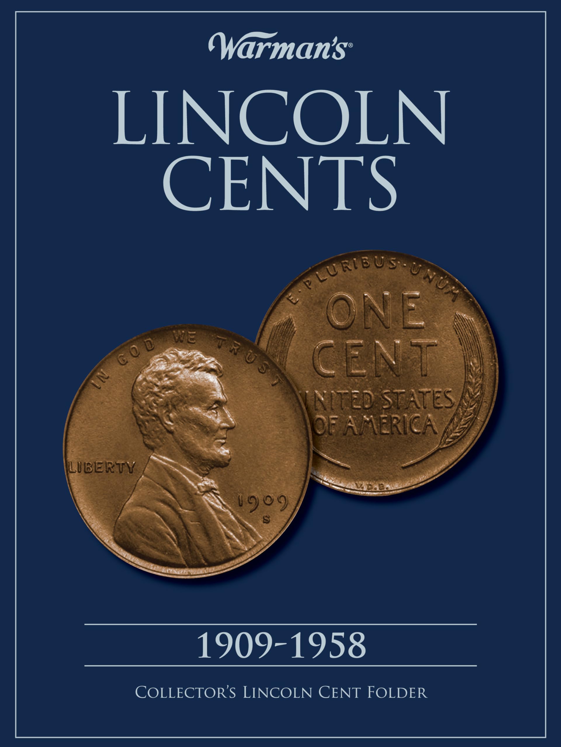 Lincoln Cents 19091958 Collectors Folder (Warmans Collector Coin Folders)