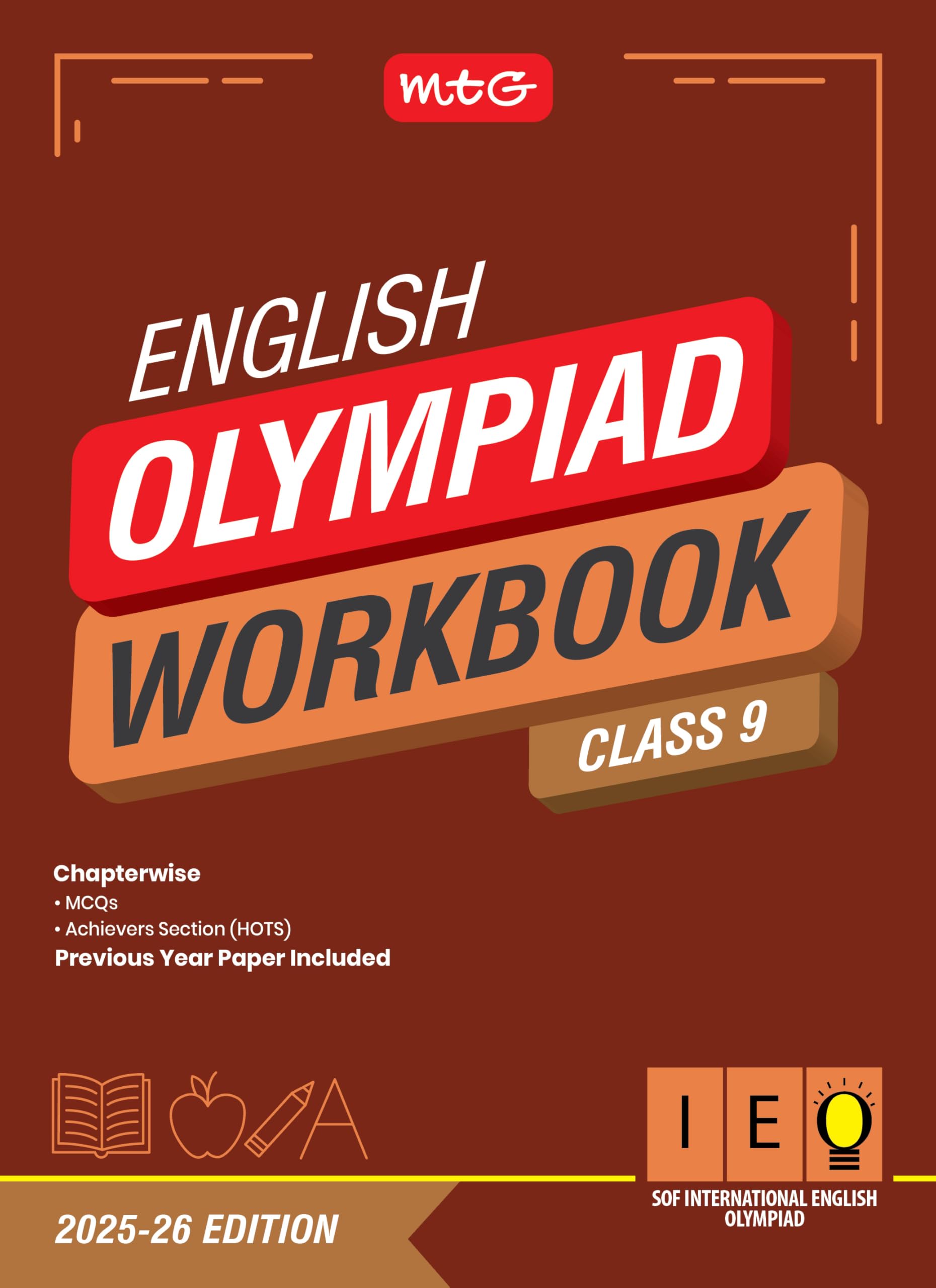 MTG International English Olympiad (IEO) Workbook Class 9  Chapterwise MCQs, Previous Years Solved Paper & Achievers Section  