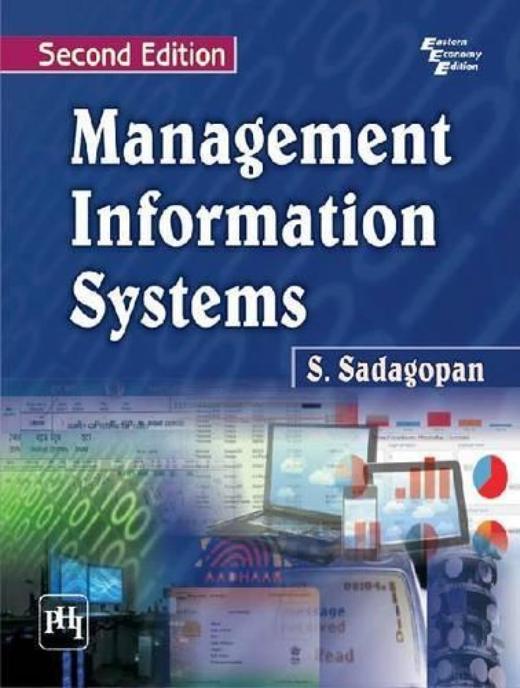 MANAGEMENT INFORMATION SYSTEMS 2ND ED