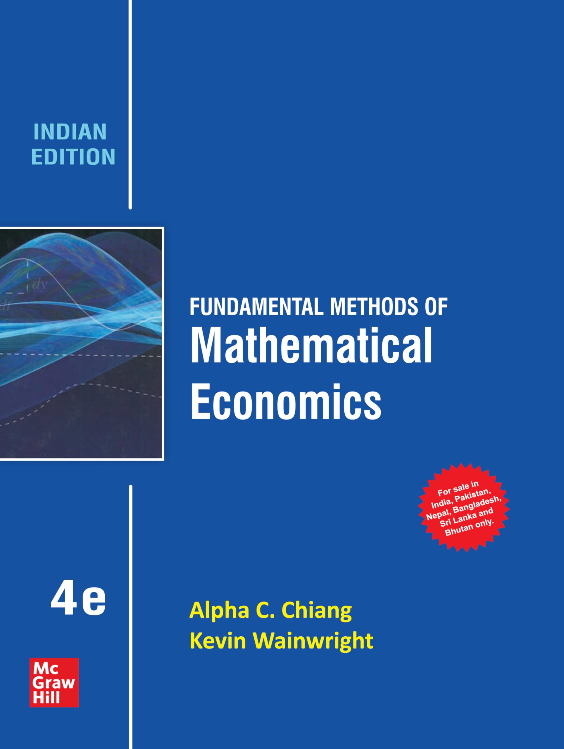 Fundamentals Methods Of Mathematical Economics | 4th Edition | Chiang & Wainwright