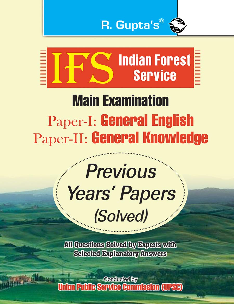 IFS: Main Exam (PAPERI: General English & PAPERII: General Knowledge)Previous Years Papers (Solved)