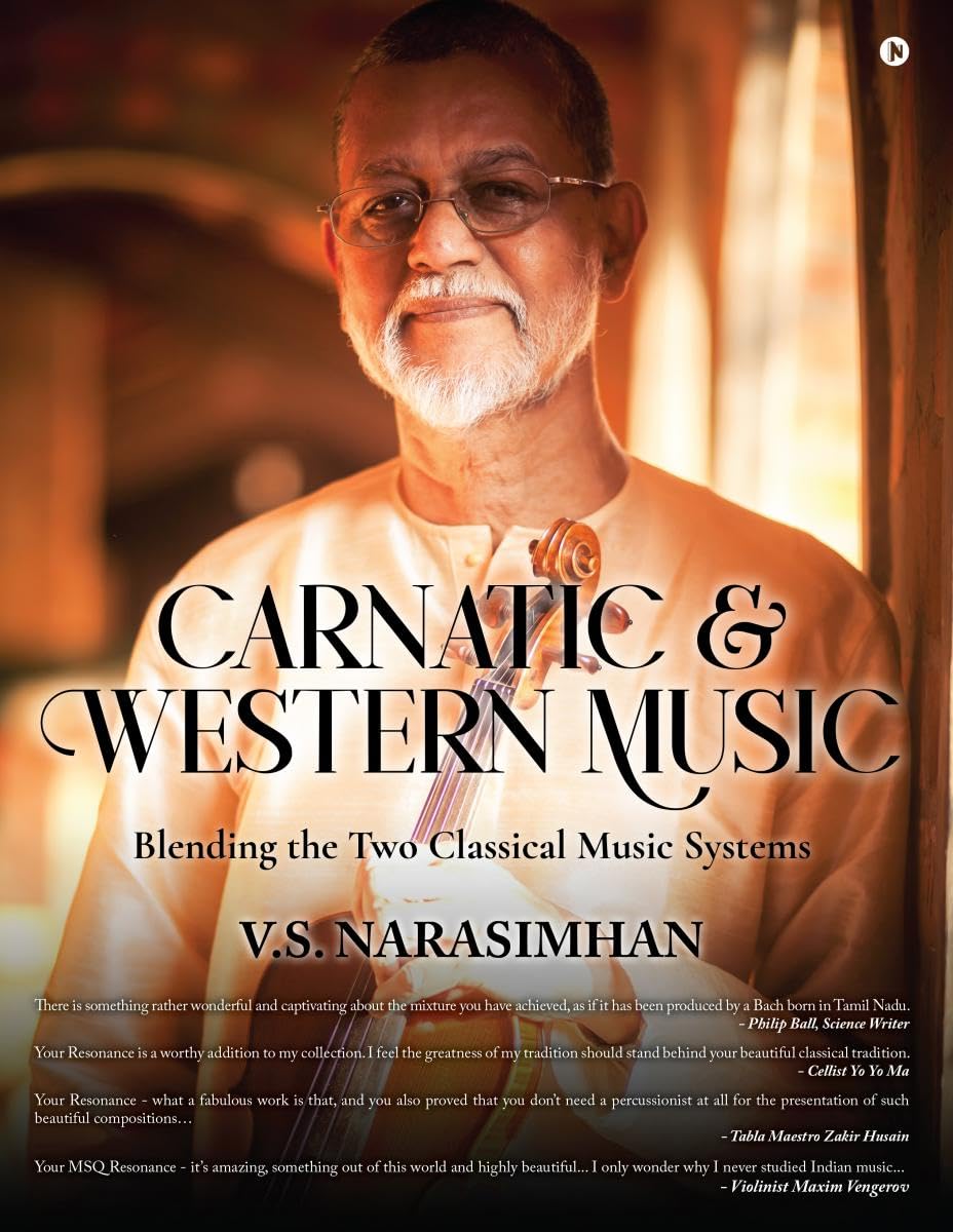 Carnatic & Western Music : Blending the Two Classical Music Systems