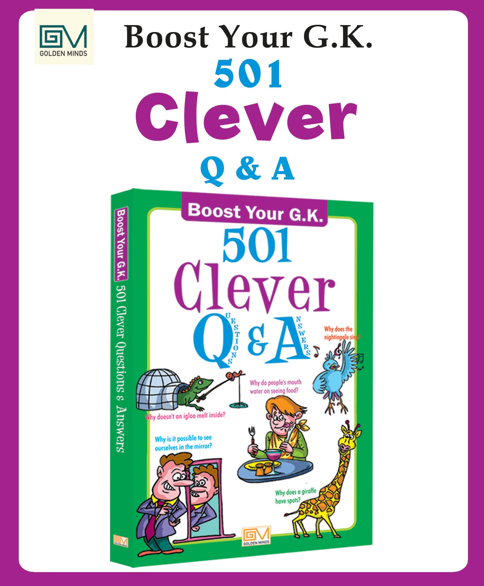 GOLDEN MINDS 501 Clever Q&A for Kids  Boost General Knowledge with Fun & Educational Questions | Improve Memory, Brain Skills &