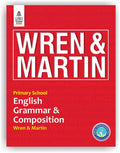 S Chand Wren & MartinS Primary School English Grammar & Composition  Latest (2026  2027) Edition | Beginner Grammar Rules & 