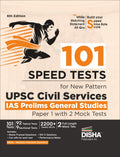 101 Speed Tests For New Pattern Upsc Civil Services Ias Prelims General Studies Paper 1 With 2 Mock Tests  6Th Edition