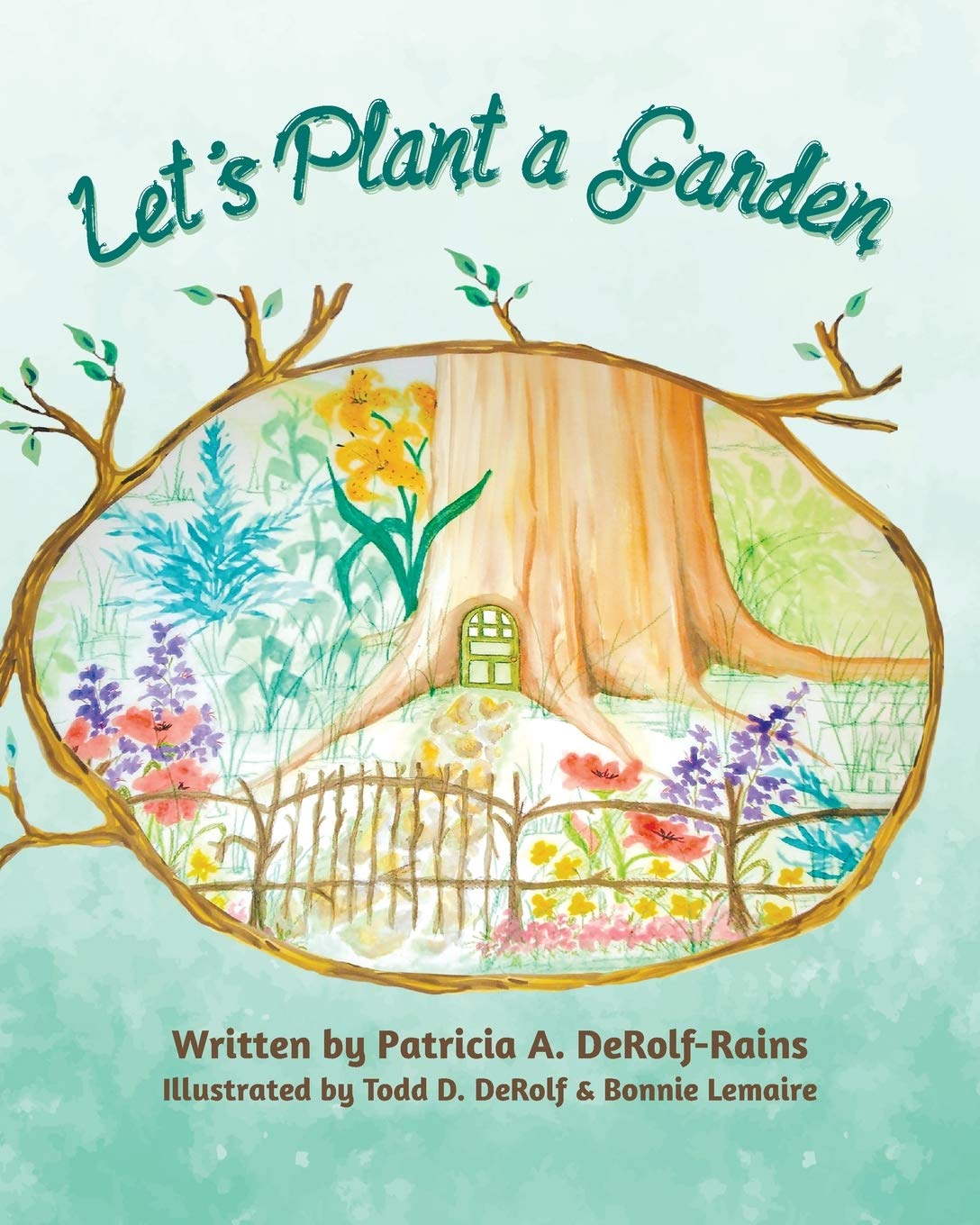 Lets Plant a Garden