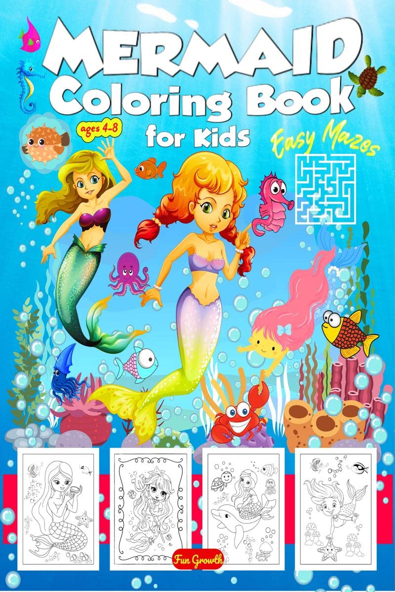 Mermaid Coloring Book for Kids & Easy Mazes Ages 48 : Amazing Coloring Pages for Girls and Kids  Unique Beautiful Mermaids and