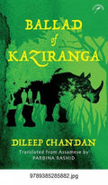 Ballad Of Kaziranga