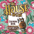 The House Of Cats: A Fun Coloring Gift Book For Cat Lovers & Adults Relaxation With Stress Relieving Floral Designs, Funny Quote