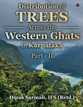 DISTRIBUTION OF TREES ACROSS THE WESTERN GHATS IN KARNATAKA (PART  II)
