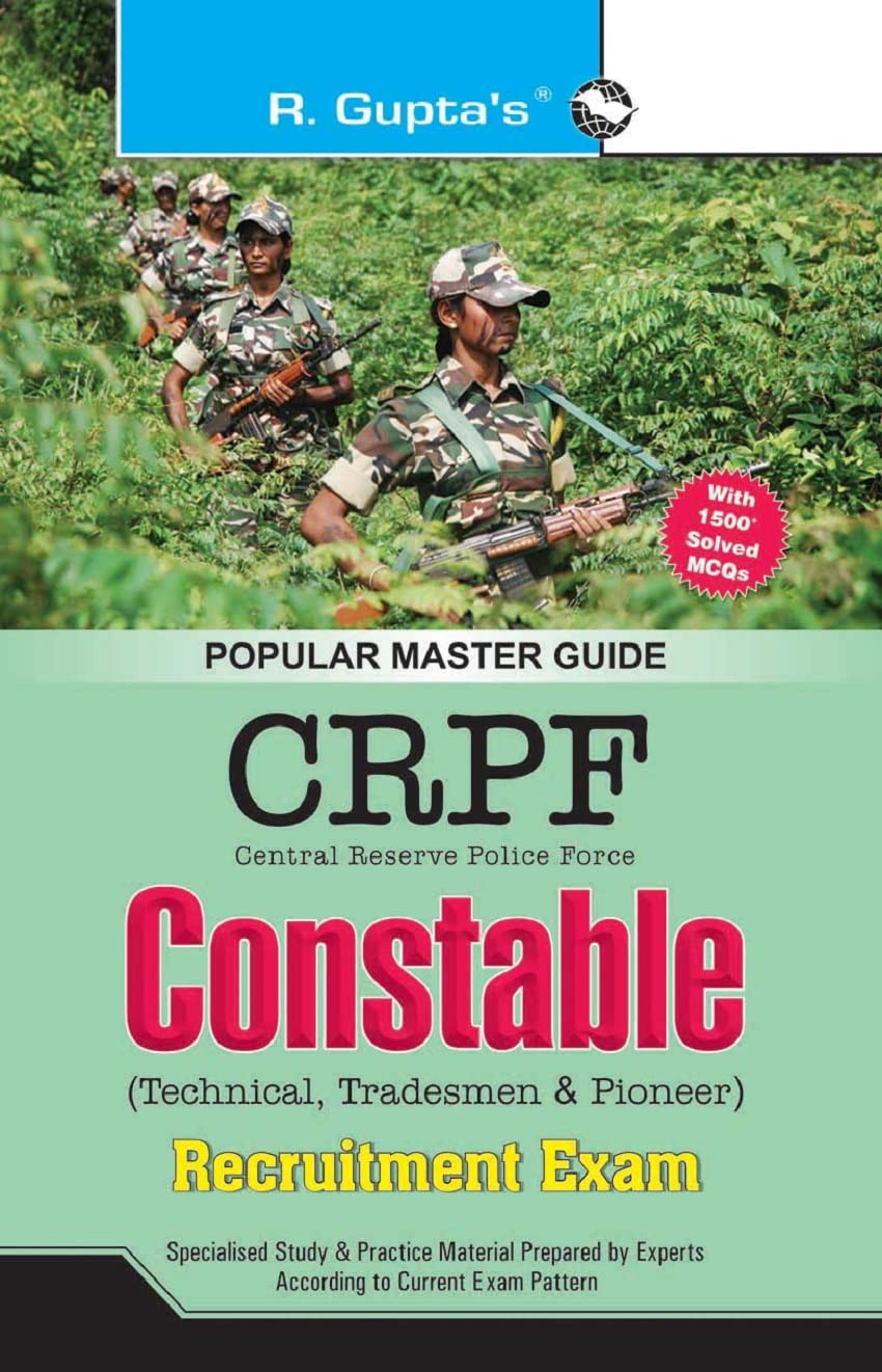 CRPF: Constable (Technician/Tradesman/Pioneer) Recruitment Exam Guide