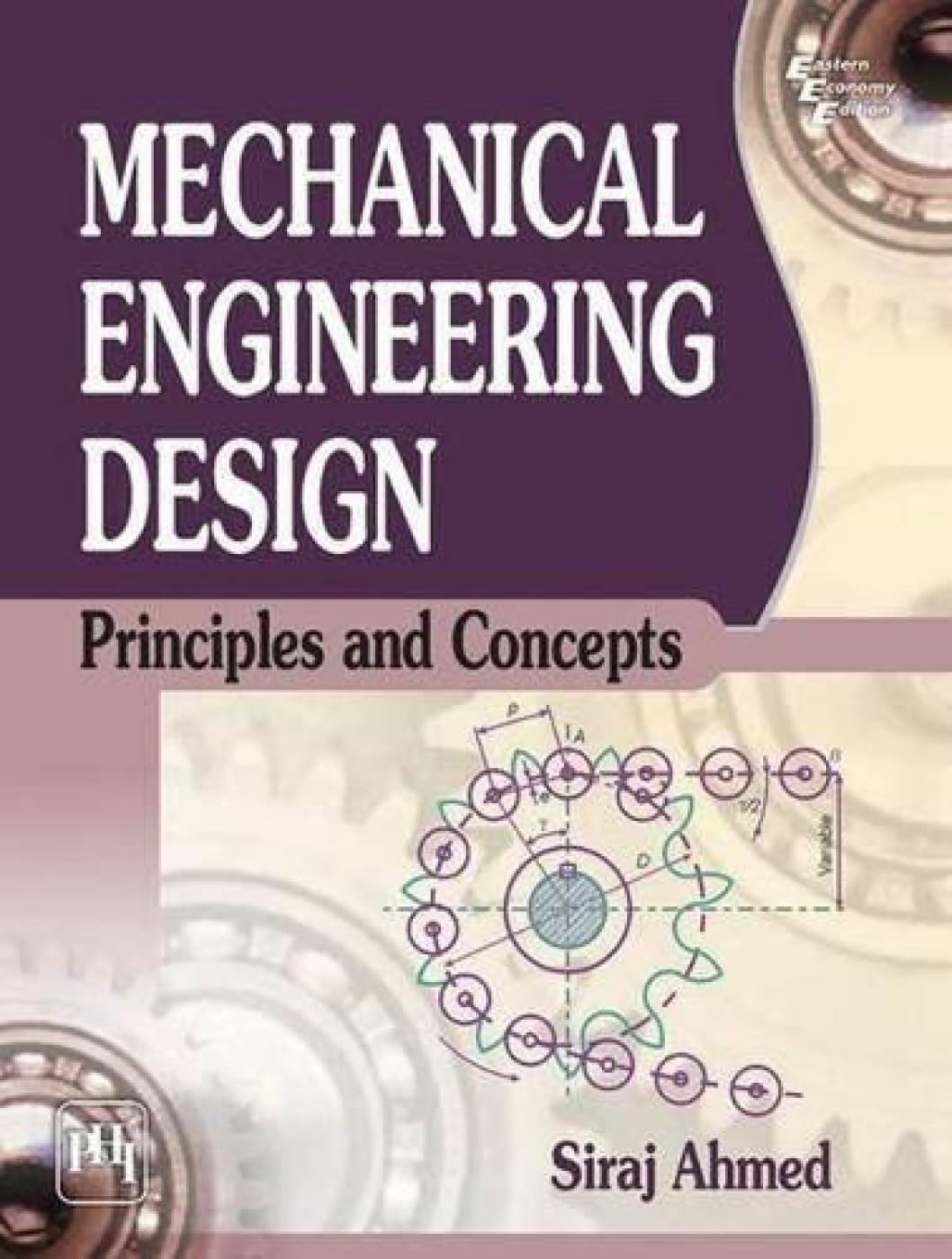 Mechanical Engineering Design: Principles and Concepts