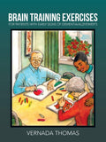 Brain Training Exercises: For Patients With Early Signs Of Dementia/AlzheimerS