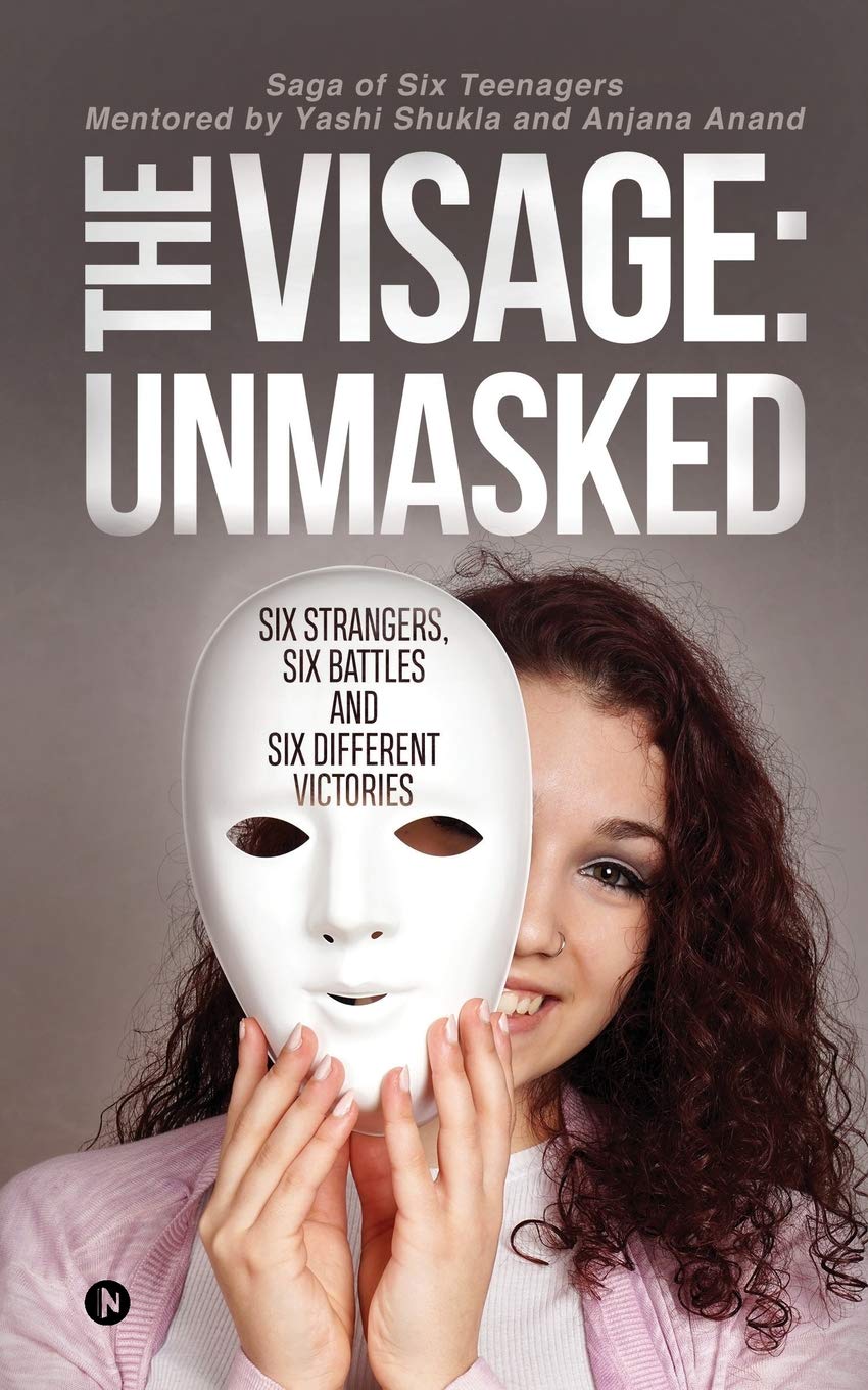 The Visage: Unmasked : Six strangers, Six battles and Six different victories