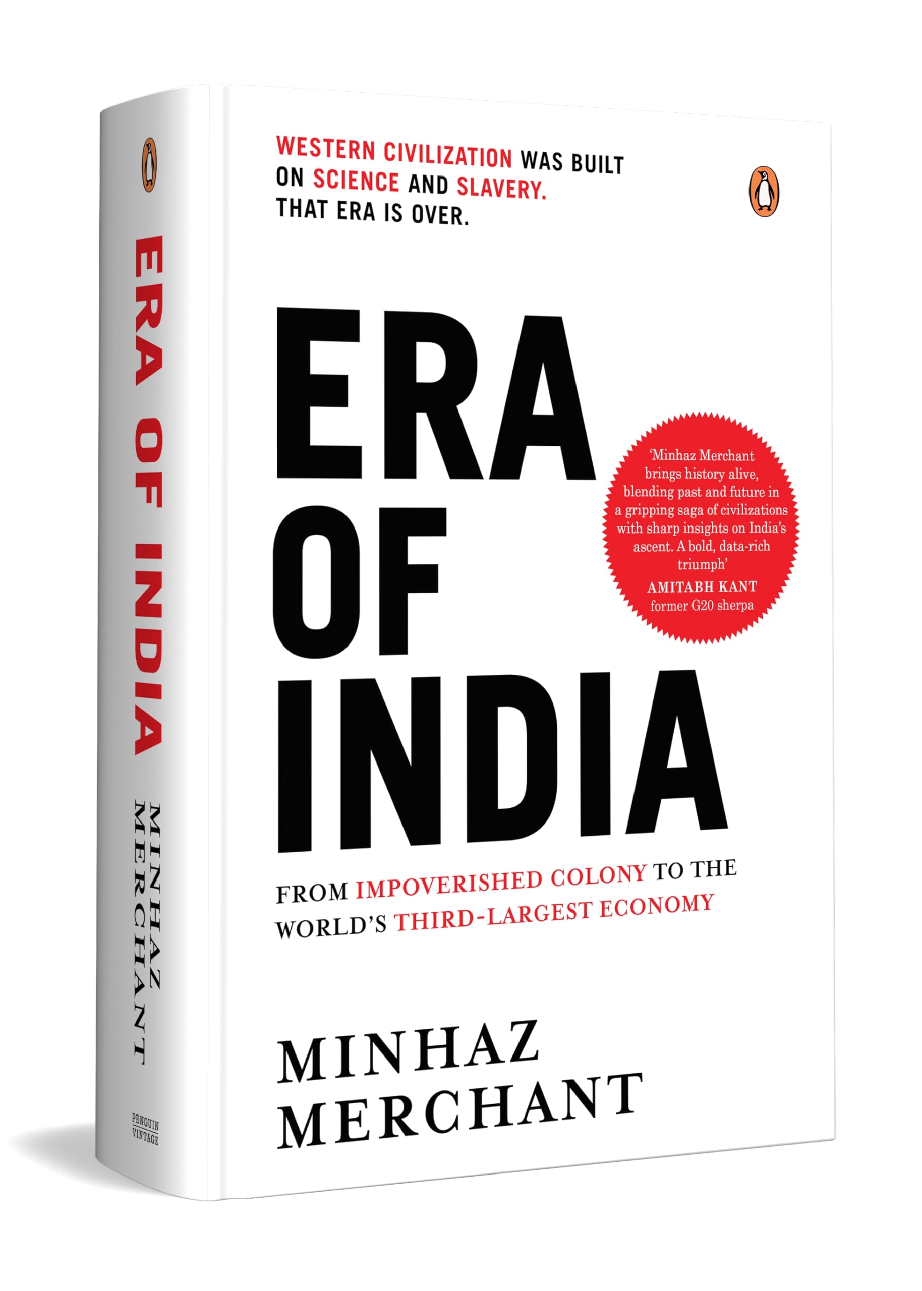 Era Of India: From Impoverished Colony To The WorldS ThirdLargest Economy