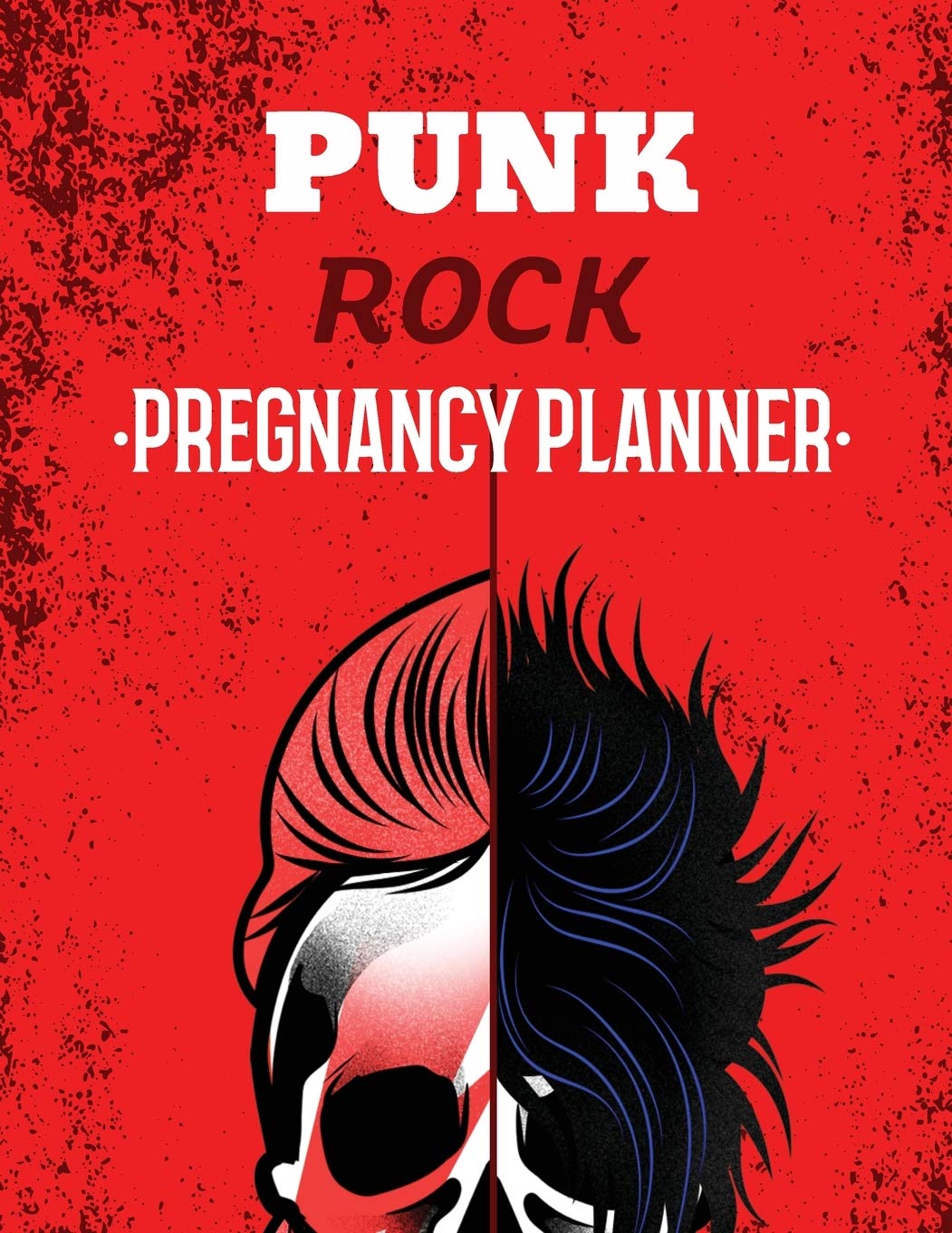 Punk Rock Pregnancy Planner: New Due Date Journal Trimester Symptoms Organizer Planner New Mom Baby Shower Gift Baby Expecting C