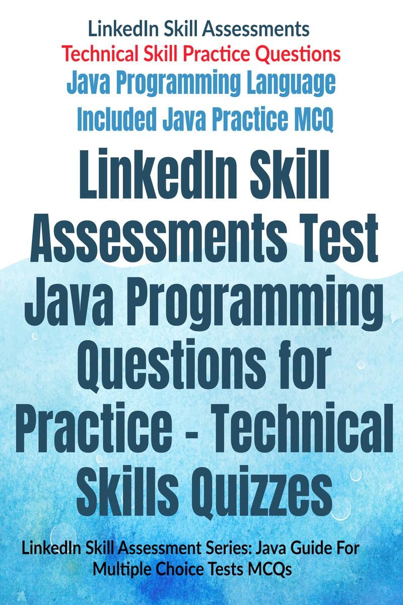 LinkedIn Skill Assessments Test Java Programming Questions for Practice  Technical Skills Quizzes : LinkedIn Skill Assessment S