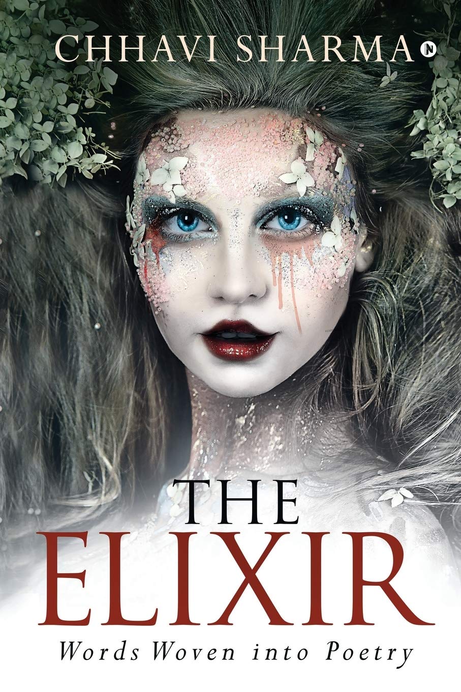 The Elixir : Words Woven into Poetry