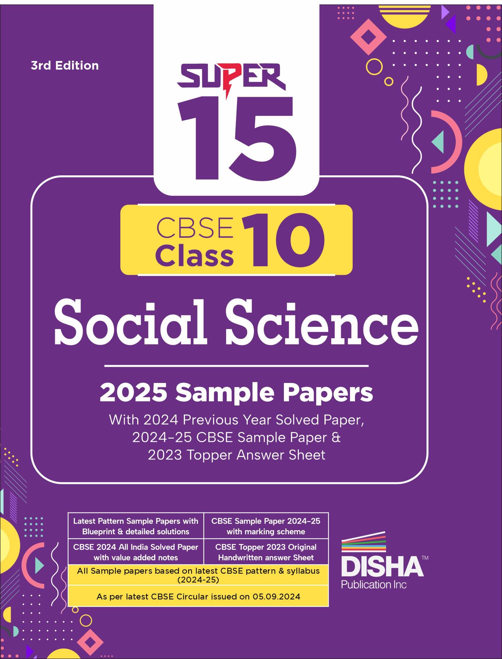 Disha Super 15 Cbse Class 10 Social Science 2025 Sample Papers With 2024 Previous Year Solved Paper,202425 Cbse Sample Paper & 