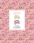 Marie Curie: Little Guides to Great Lives