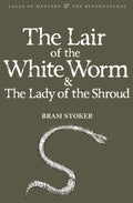 The Lair of the White Worm & The Lady of the Shroud (Tales of Mystery & the Supernatural)