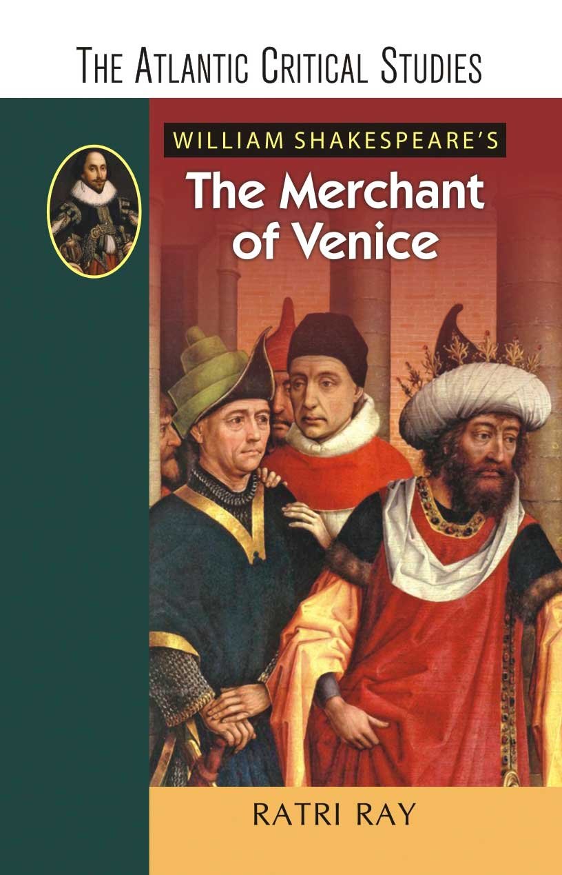 William ShakespeareS The Merchant Of Venice