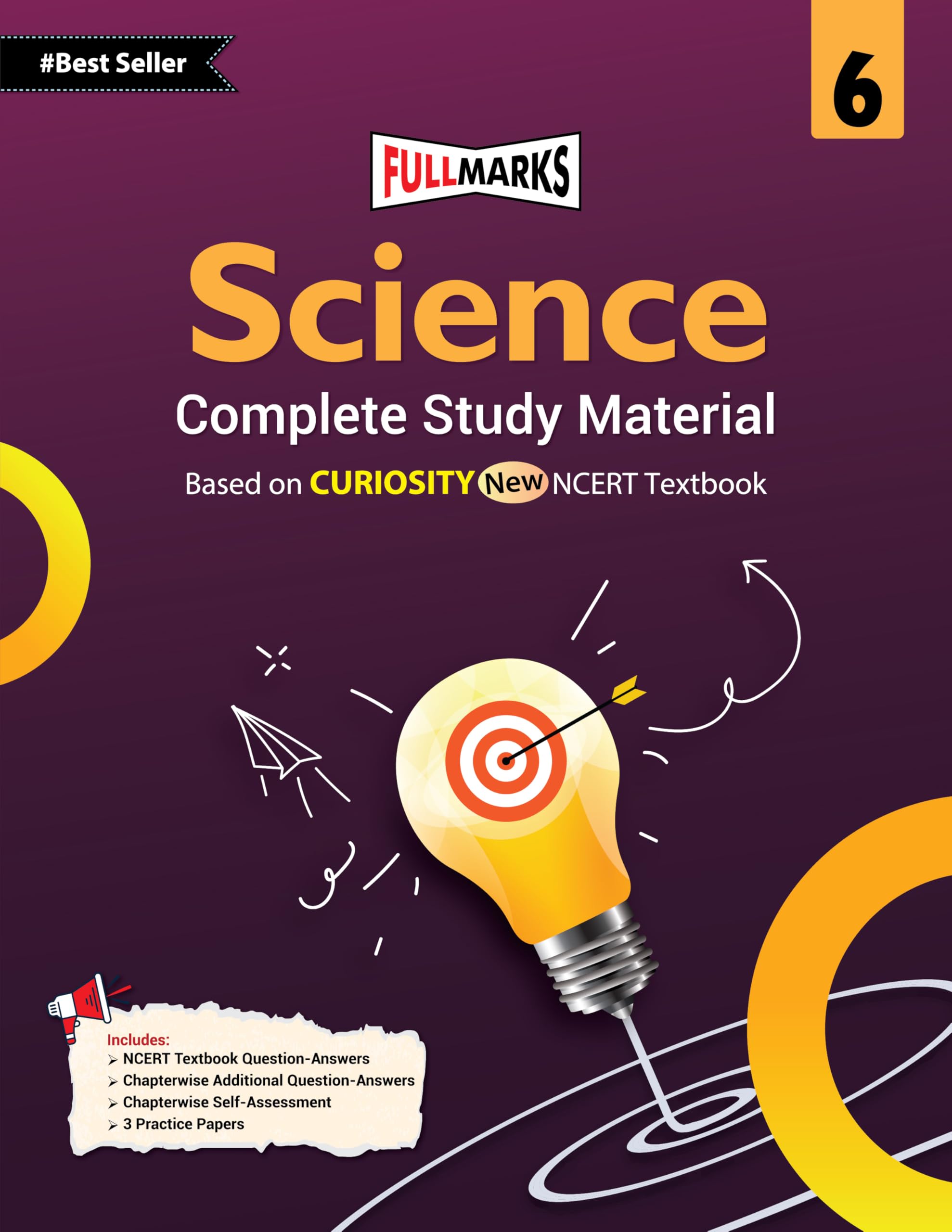 Full Marks Science Curiosity Complete Study Material For Class 6: Based On New Ncert Textbook Curiosity | Summary | Solved Ncert