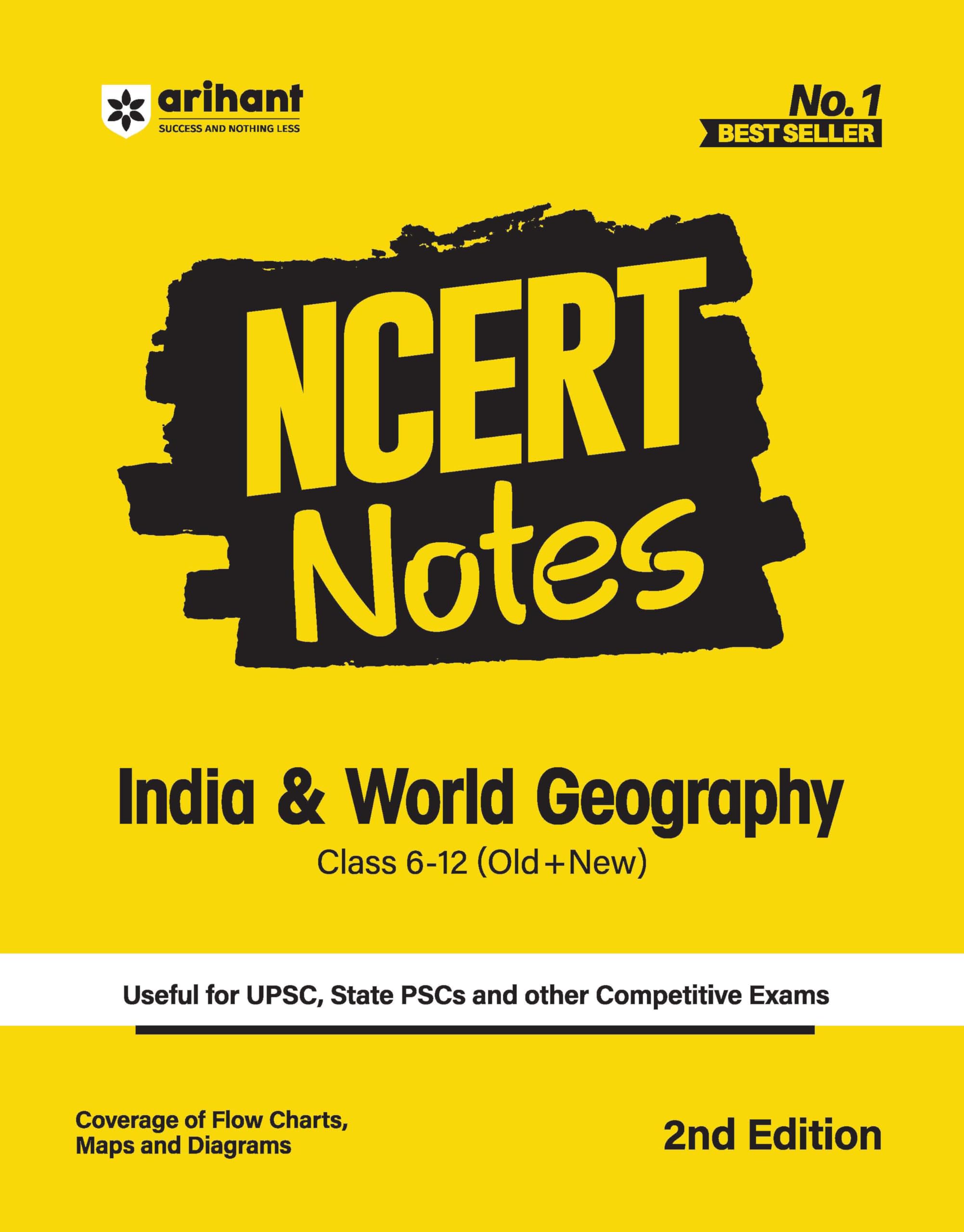 Arihant NCERT Notes India and World Geography for Class 612 (Old + New) | UPSC, State PSC and Competitive Exams Preparation | F