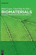 Biomaterials: Biological Production Of Fuels And Chemicals