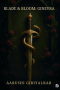 Blade & Bloom : Ginevra