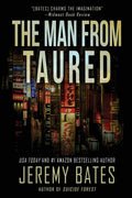 The Man From Taured: A breakneck mysterythriller (Worlds Scariest Legends)