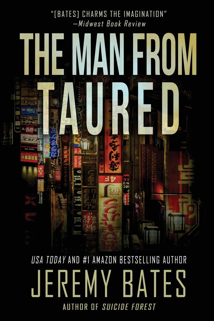 The Man From Taured: A breakneck mysterythriller (Worlds Scariest Legends)