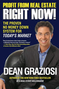 Profit From Real Estate Right Now!: The Proven No Money Down System for Todays Market