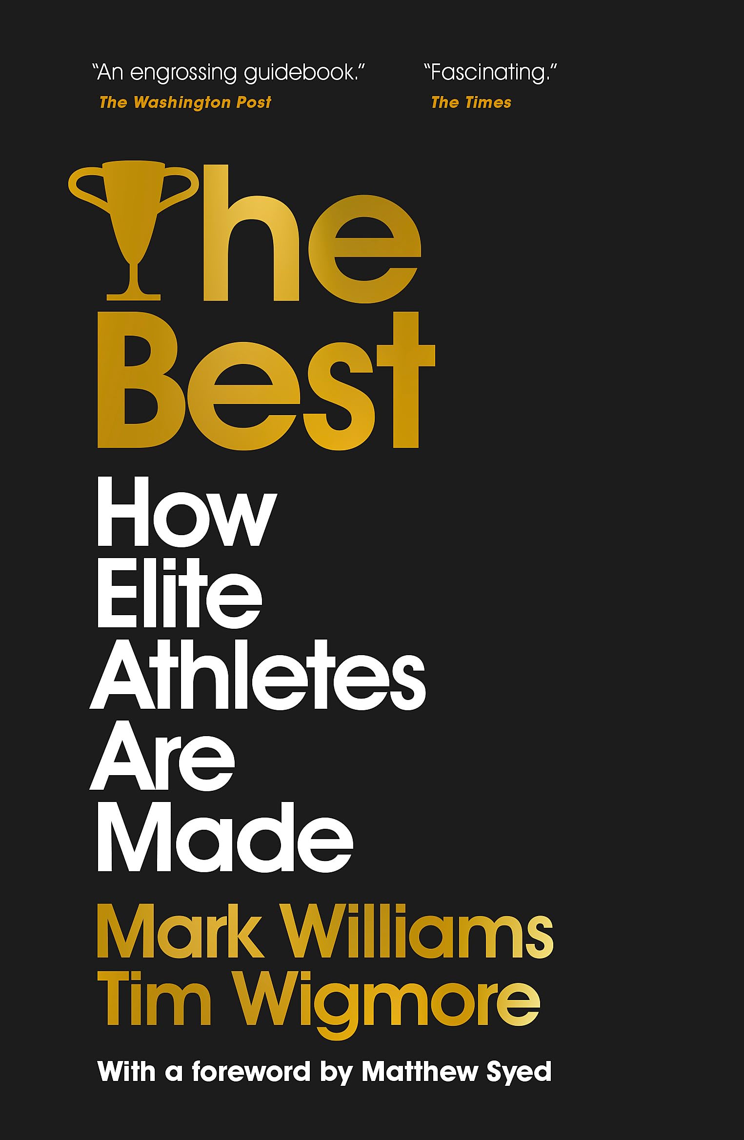 The Best: How Elite Athletes are Made