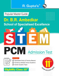 Dr. BR Ambedkar School of Specialised Excellence  STEM: PCM Admission Test Guide (for Class 11th)