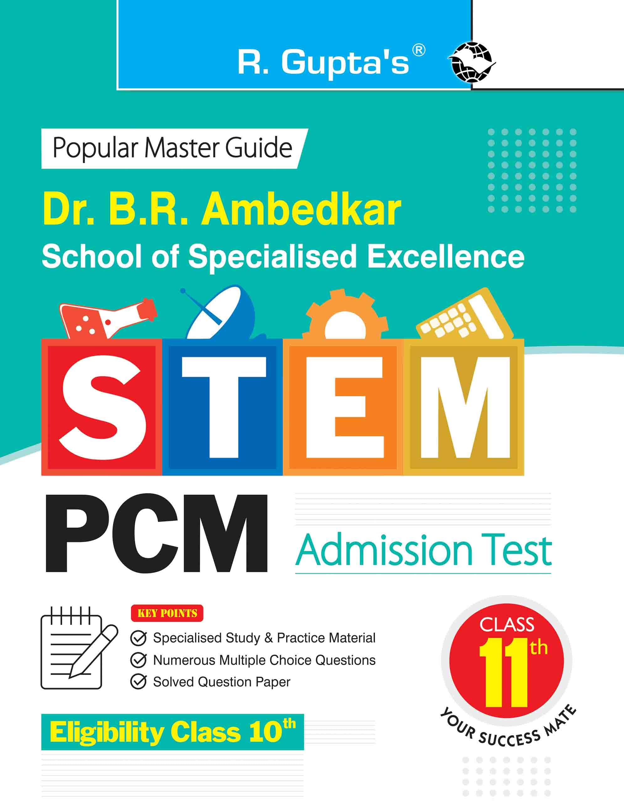 Dr. BR Ambedkar School of Specialised Excellence  STEM: PCM Admission Test Guide (for Class 11th)