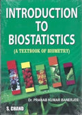 Introduction to Biostatistics (A Textbook of Biometry)