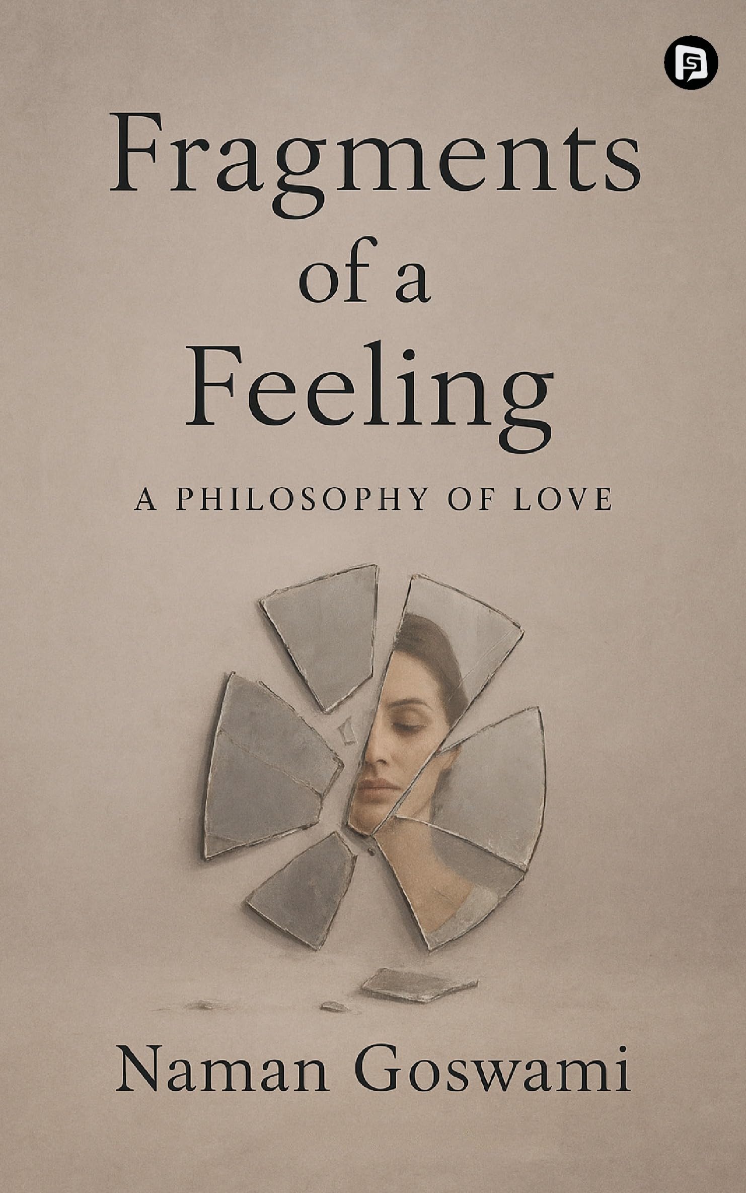 Fragments of a feeling A Philosophy of Love