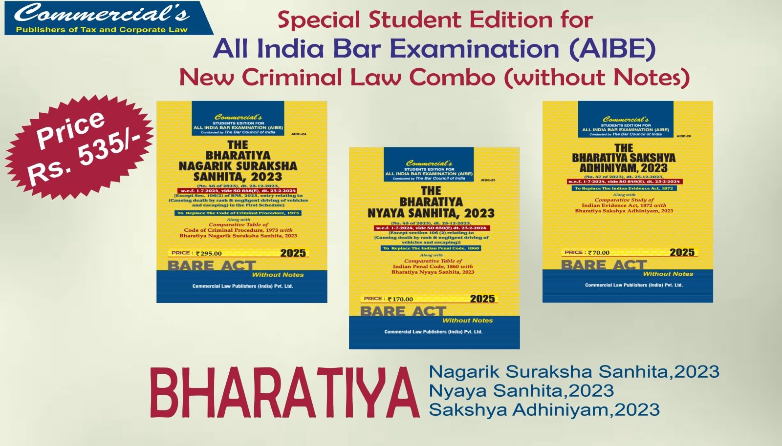 Combo AIBE NEW CRIMINAL LAWS ( BNS, BNSS & BSA ) 3 Books set without Notes