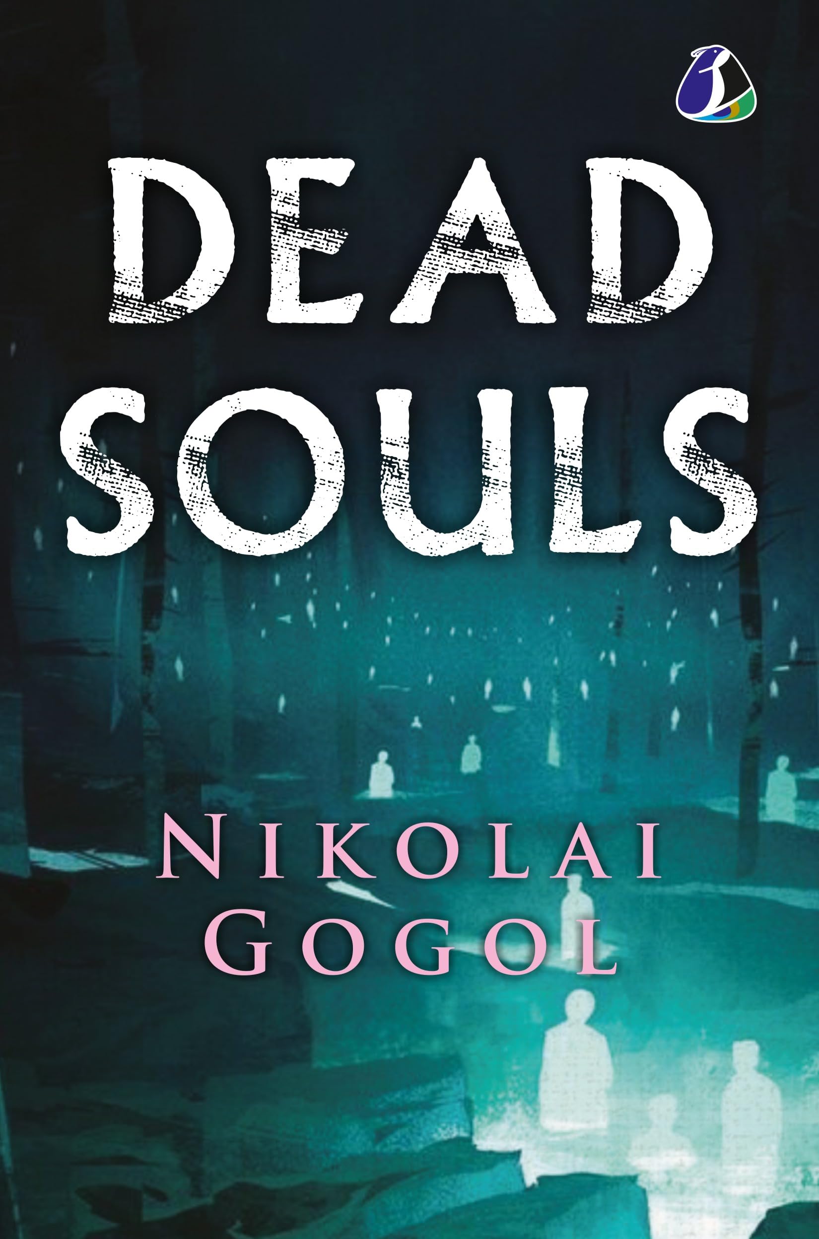 Dead Souls  Nikolai Gogol| Bestselling Masterpiece [Paperback]