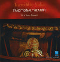 Traditional Theatres (Incredible India)