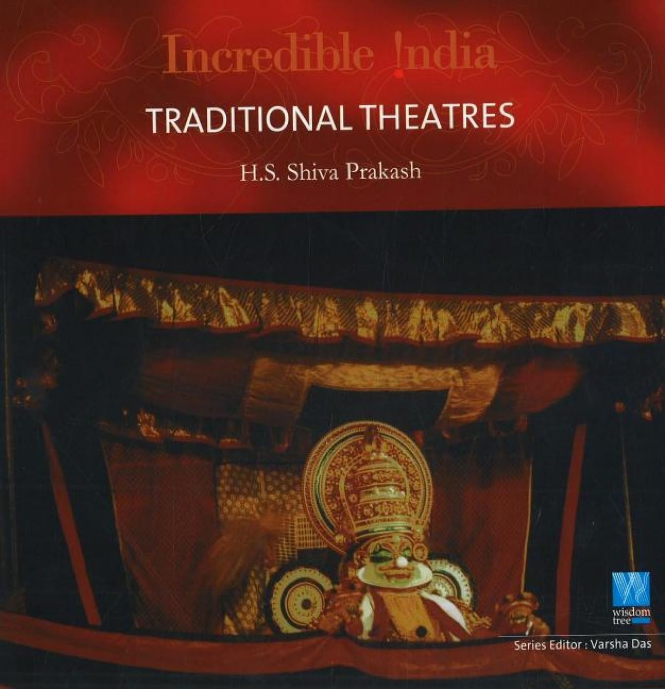 Traditional Theatres (Incredible India)