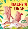 Dachys Deaf (Dinosaur Friends)