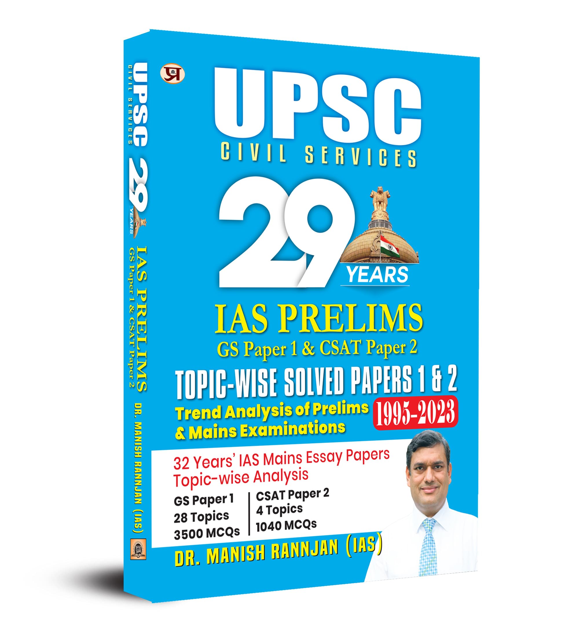 UPSC Civil Services 29 Years IAS Prelims GS Paper 1 & CSAT Paper 2 TopicWise Solved Papers 1 & 2 19952023