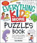 The Everything Kids More Puzzles Book: From mazes to hidden pictures  and hours of fun in between (Everything Kids Series)