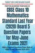 Cbse Class 10 Mathematics Standard Last Year (2020) Board 5 Question Papers For MayJune Exams 2021 : Maths Unsolved Questions P