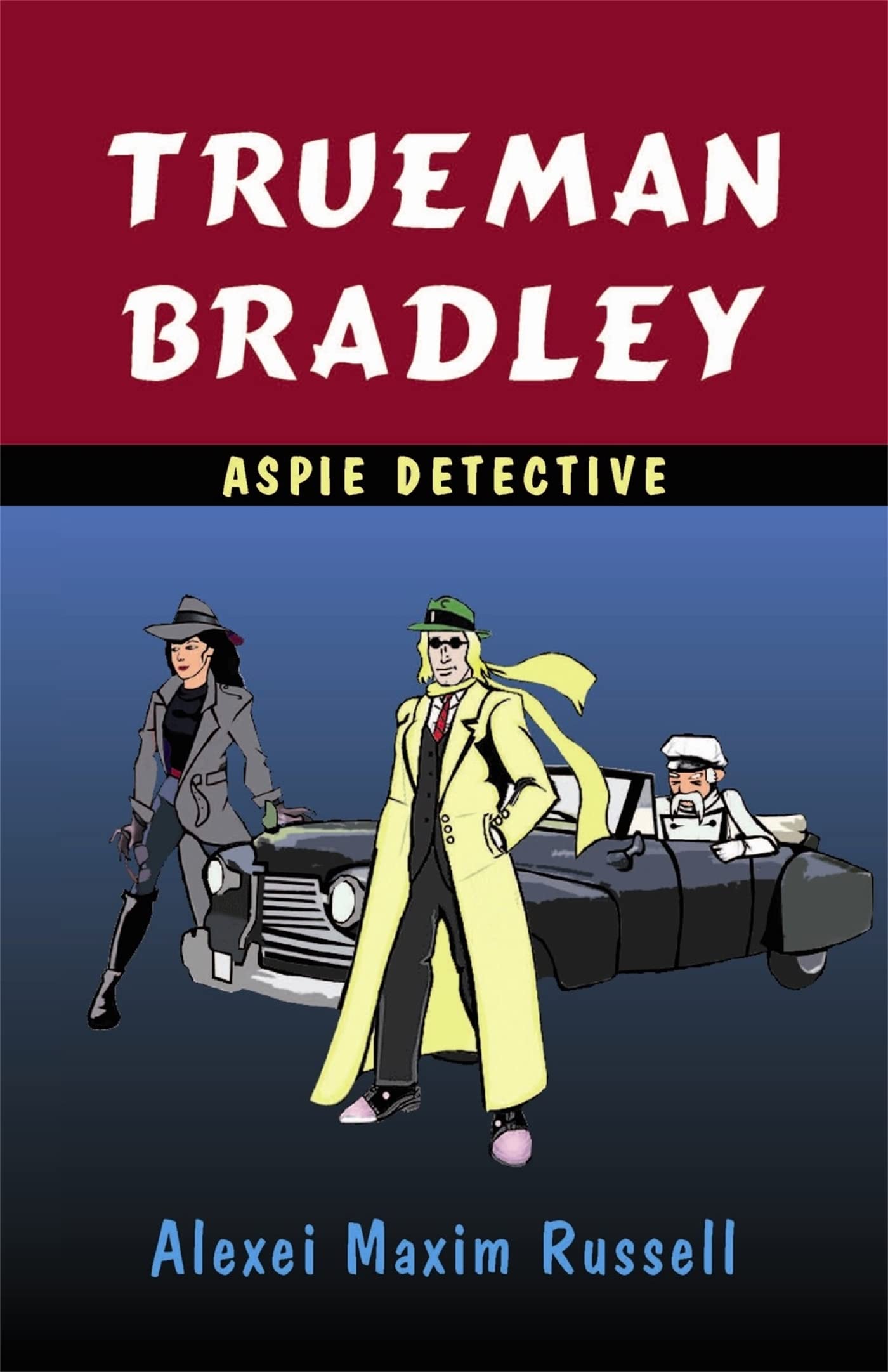 TRUEMAN BRADLEY ASPIE DETECTIVE