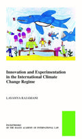 Innovation And Experimentation In The International Climate Change Regime