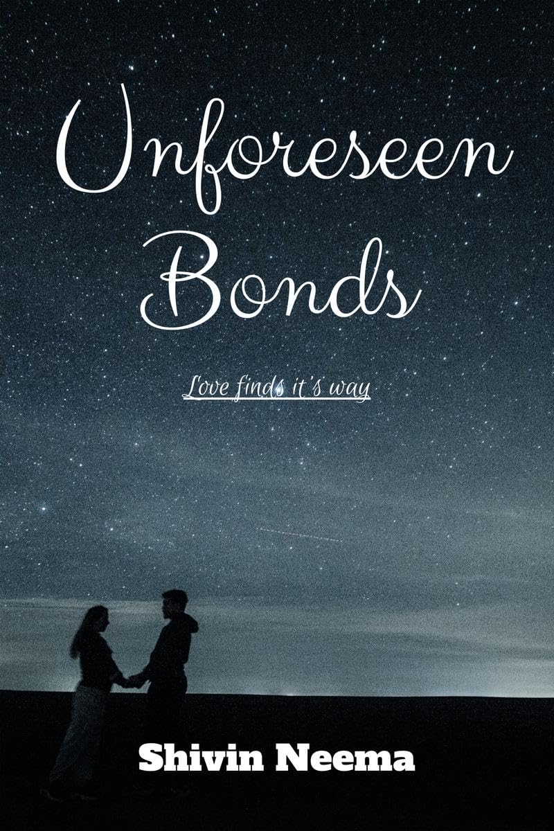 Unforeseen Bonds :  Love finds its way 