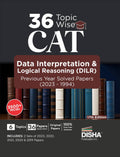 36 TopicWise Cat Data Interpretation & Logical Reasoning (Dilr) Previous Year Solved Papers (2023  1994) 17Th Edition | Previo